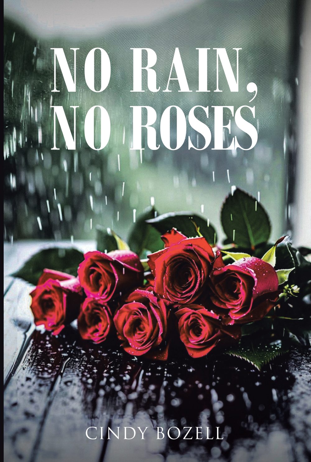No Rain, No Roses book cover